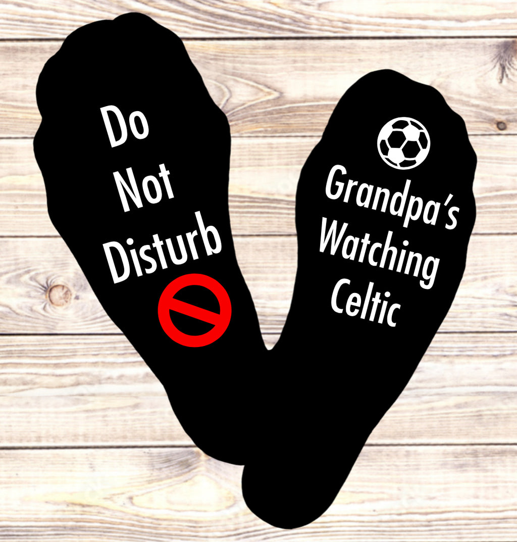Do Not Disturb, Watching Celtic Socks
