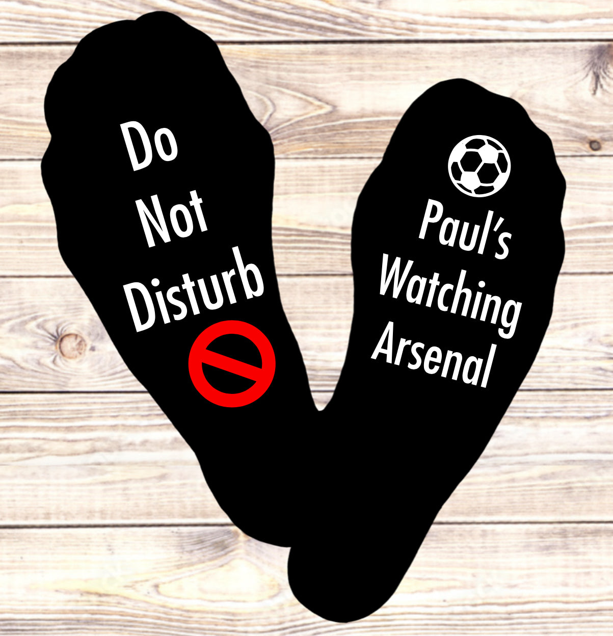 Do Not Disturb, Watching Arsenal Socks