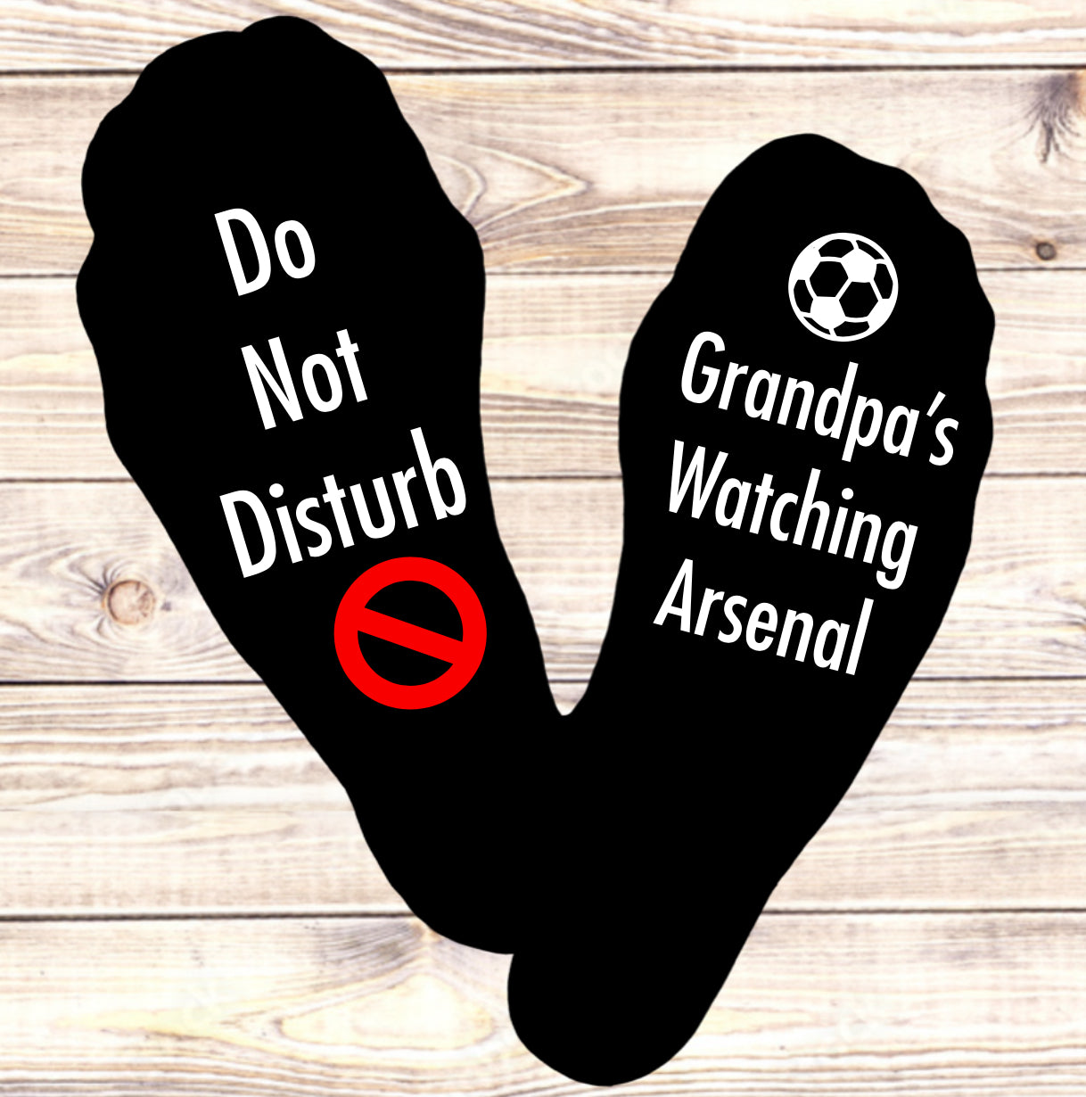 Do Not Disturb, Watching Arsenal Socks